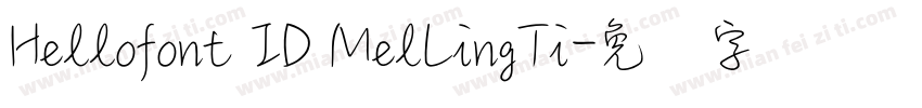 Hellofont ID MelLingTi字体转换